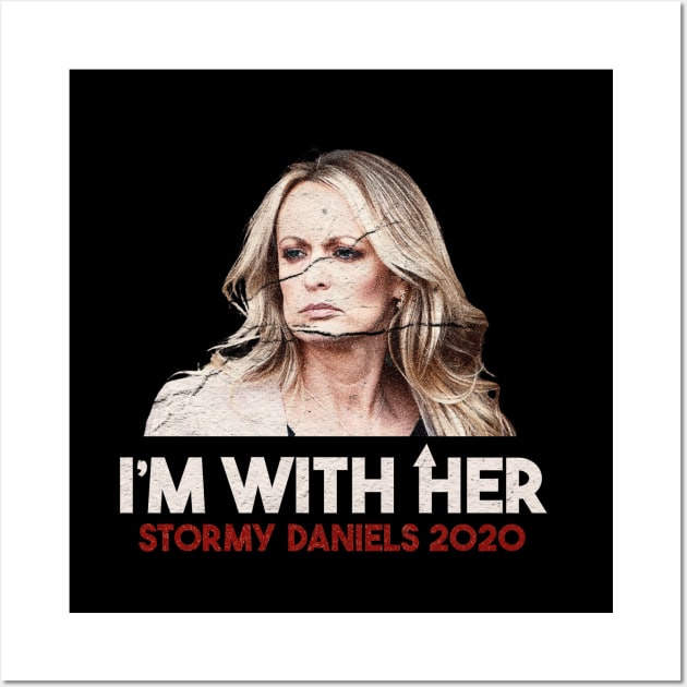 Stormy Daniels - I'm With Her Wall Art by Doxie Greeting